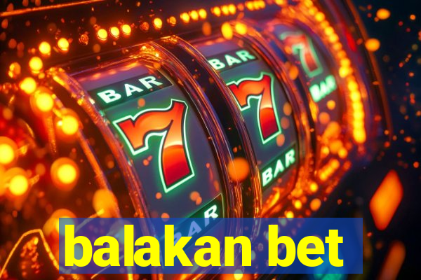 balakan bet